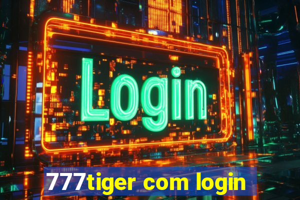 777tiger com login